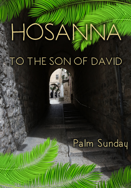 Palm Sunday - Year C - April 10, 2022