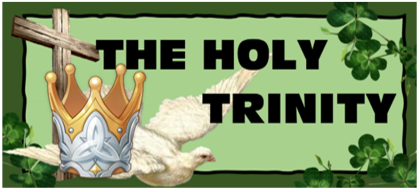 Solemnity of Holy Trinity Year C ~ June 12, 2022
