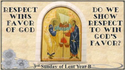 3rd Sunday of Lent – Year B ~ March 3, 2024