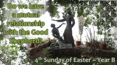 4th Sunday of Easter – Year B ~ April 21, 2024