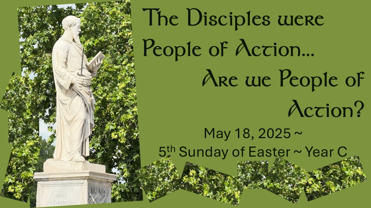 5th SUNDAY YEAR C ~ MAY 18, 2025