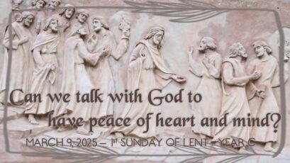 1ST SUNDAY OF LENT – YEAR C ~ MARCH 9, 2025     