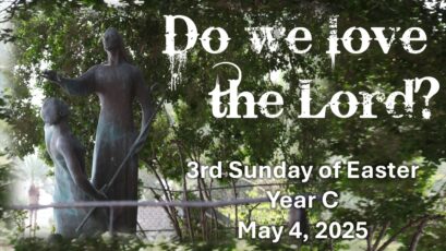 3RD SUNDAY YEAR C ~ MAY 4, 2025