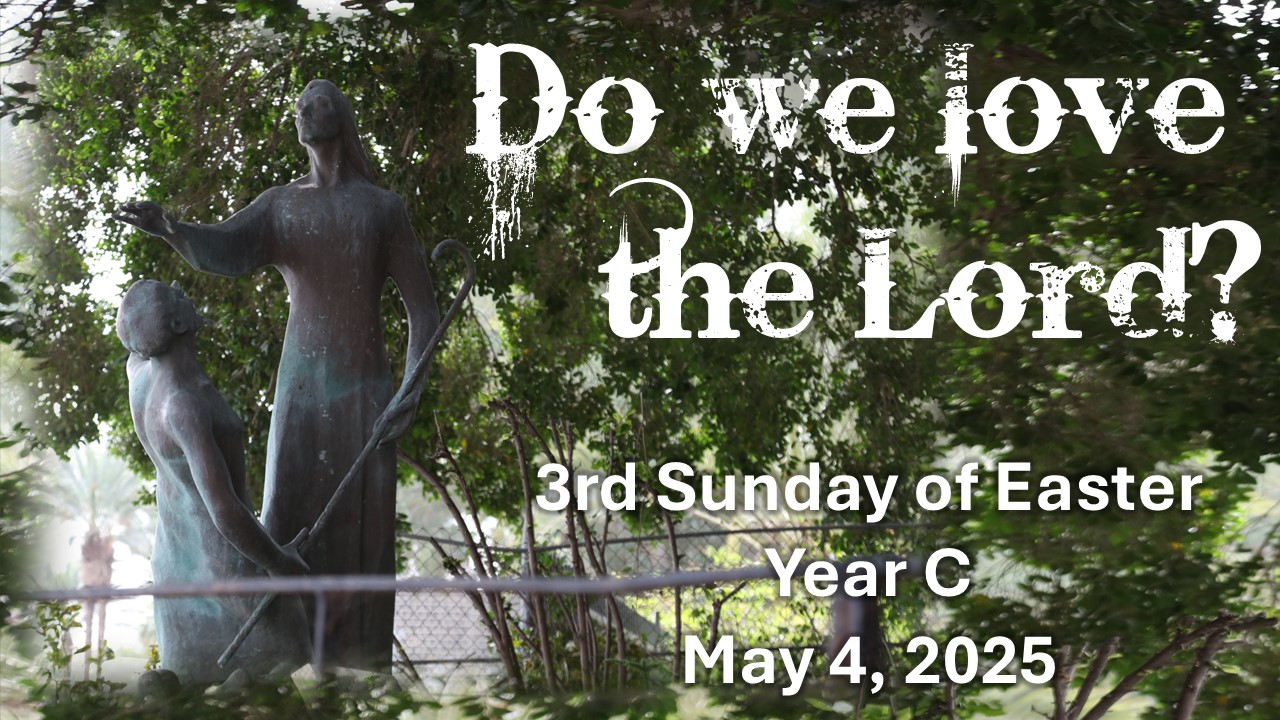 3RD SUNDAY YEAR C ~ MAY 4, 2025