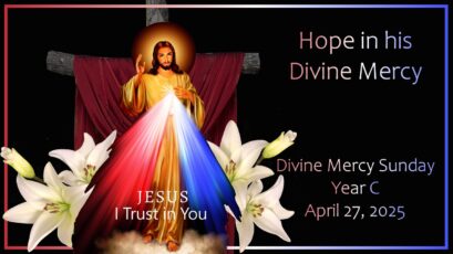 DIVINE MERCY SUNDAY YEAR C ~ APRIL 27, 2025