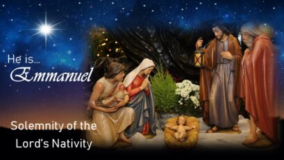 Solemnity of Lord’s Nativity   Year B ~ December 25, 2023